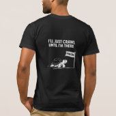 ゆっくり這ってでもゴールまで行くぞ！ カメ Tシャツ (裏面)
