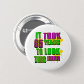 よいこれを見るために65年かかりました 缶バッジ (正面&裏面)