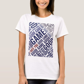 よいゲーム私は-よいスポーツマンシップのTシャツ憎みます Tシャツ
