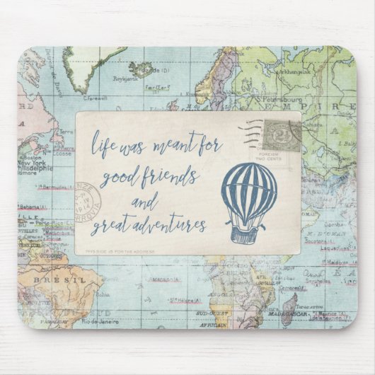 よい友人および素晴らしい冒険の引用文 マウスパッド (正面)