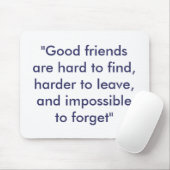 "よい友人は希少、去ること困難…です マウスパッド (マウス)