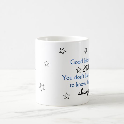 よい友人は星のマグのようです モーフィングマグカップ (中央)