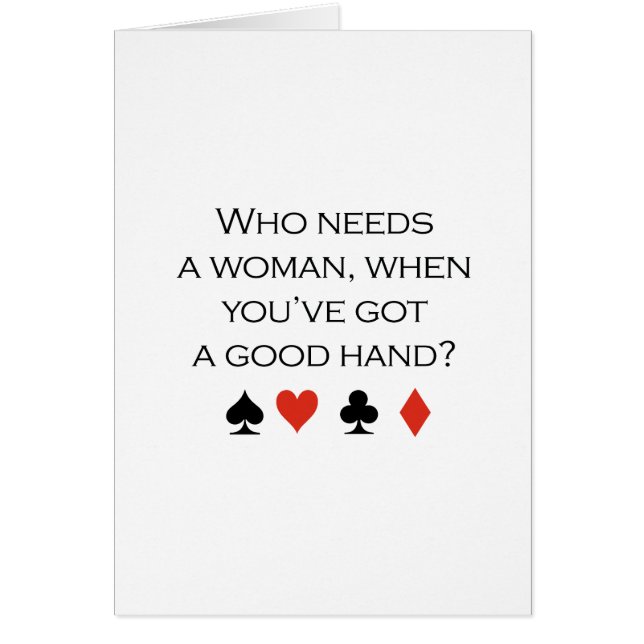 よい手T-shirを有する時だれが女性を必要とするか (正面)