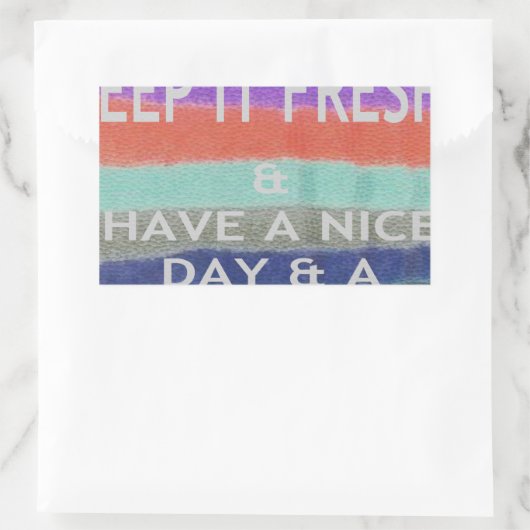 よい1日を、そしてよりよい夜を。フレッシュさを保て。 長方形シール (バッグ)