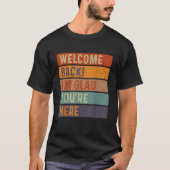 ようこそおもしろいWelcome Back I'm Glad Here Tシャツ (正面)