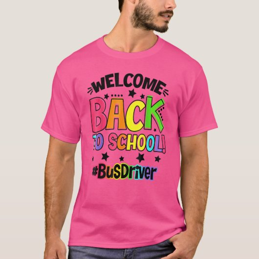 ようこそ新学期バスドライバ先生学生 Tシャツ (正面)