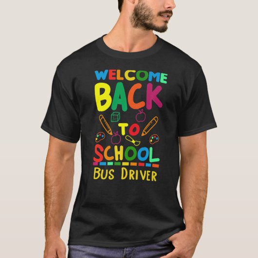 ようこそ新学期バスドライバ Tシャツ (正面)