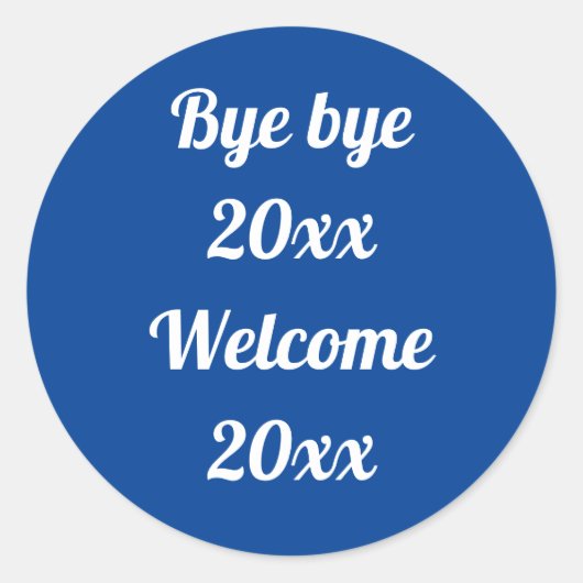 ようこそ新年の青色のカスタマイズ可能なことわざ ラウンドシール (正面)