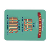 ようこそ私たちのろうフレンドリー教室へ。 マグネット (横)