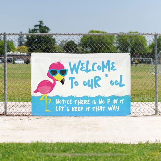 ようこそ私たちのプールフラミンゴ 横断幕 (インサイチュ)