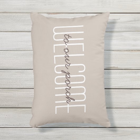 ようこそ私たちのポーチ引用文タンニュートラル アウトドアクッション (正面(縦))