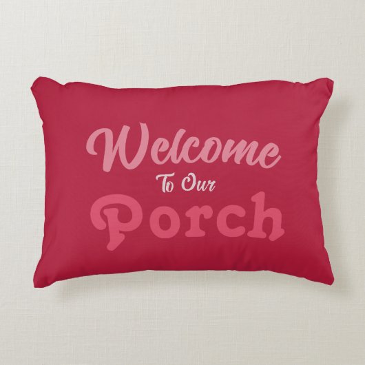 ようこそ私たちのポーチ/いつもの/バレンタイン/ アクセントクッション (正面)