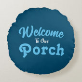 ようこそ私たちのポーチ/常に/海ブルー/ ラウンドクッション (正面)