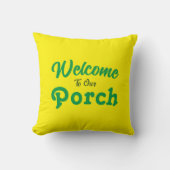 ようこそ私たちのポーチ/常に/黄色/ クッション (正面)