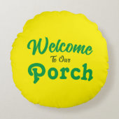 ようこそ私たちのポーチ/常に/黄色/ ラウンドクッション (正面)