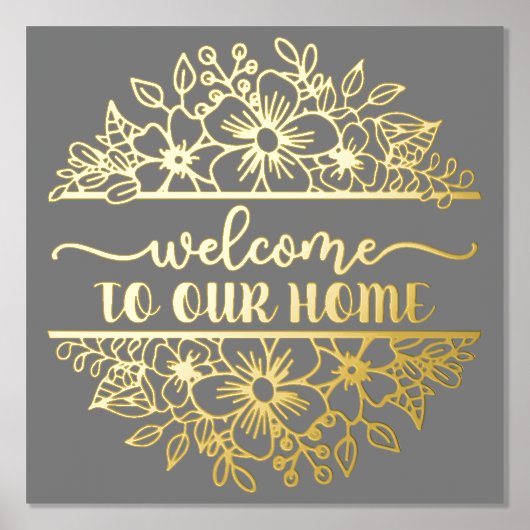 ようこそ私たちの家の金箔へ 箔ポスター (正面)