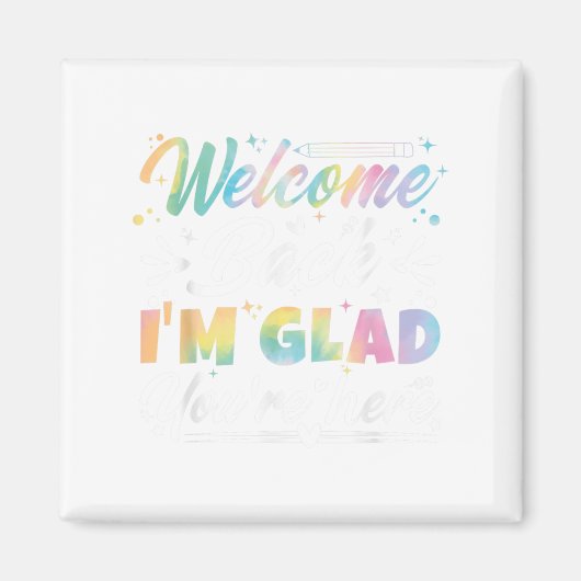 ようこそ私はあなたはここでSchの最初の日を歓迎する マグネット (正面)