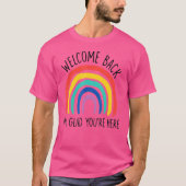 ようこそ私はあなたはここでSchの最初の日を歓迎する Tシャツ (正面)