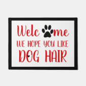 ようこそ、犬の毛が可愛いと思います ドアマット (正面)