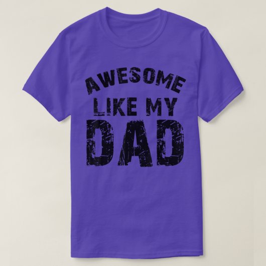 ような父を愛する息子の娘カッコいい素晴らしたち Tシャツ (デザイン正面)