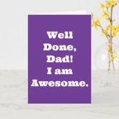よくできたパパ 私は最高だ！| 面白い名言 カード (黄色い花)