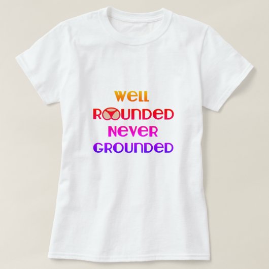 よく丸い決して接地されていないTシャツ Tシャツ (デザイン正面)