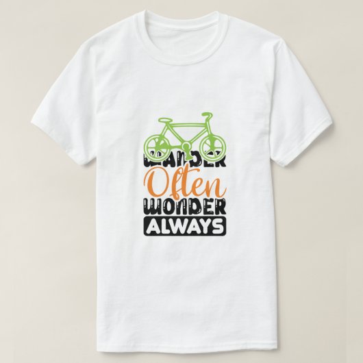 よく旅に出よう、いつも驚きを Tシャツ (デザイン正面)