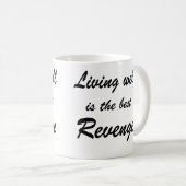 よく生存は最も最高のな復讐-コーヒー・マグです コーヒーマグカップ (正面右)