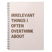 よく考え過ぎる無関係な事おもしろい ノートブック (正面)