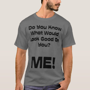 よく見るものをおもしろいな引用文知っています Tシャツ