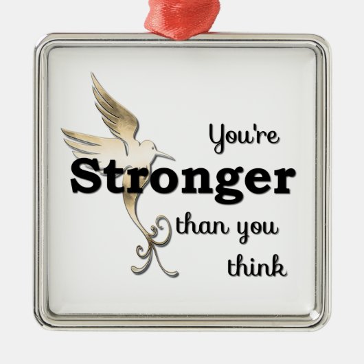 よりあなたは強い考えて下さい メタルオーナメント (正面)