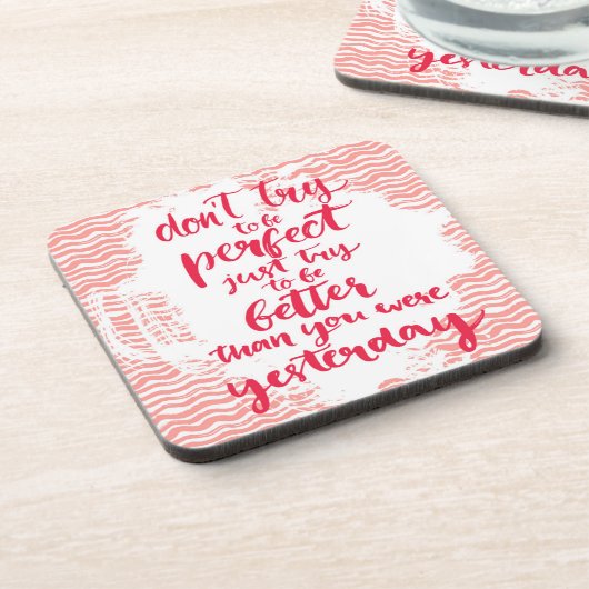 よりよいがあるちょうど試み完全があることを試みないで下さい コースター (左側)