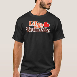 よりよいブルネット Tシャツ