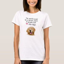 よりよい世界-犬のワイシャツ Tシャツ