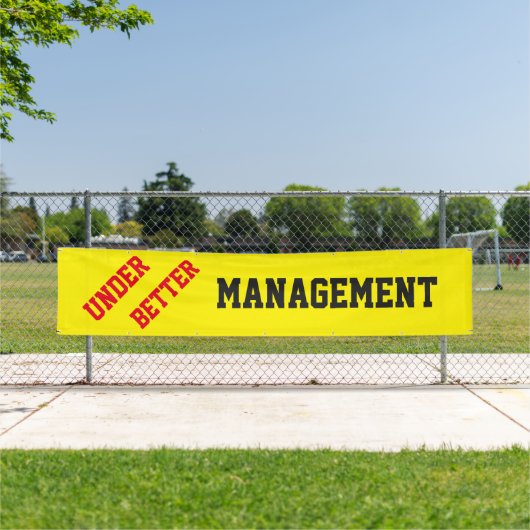 よりよい管理の下 横断幕 (インサイチュ)