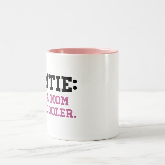 よりクールなだけお母さんのような伯母さん、 ツートーンマグカップ (中央)