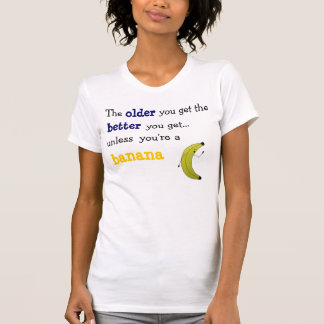 より古く上がによってによってなりますよりよくなります Tシャツ