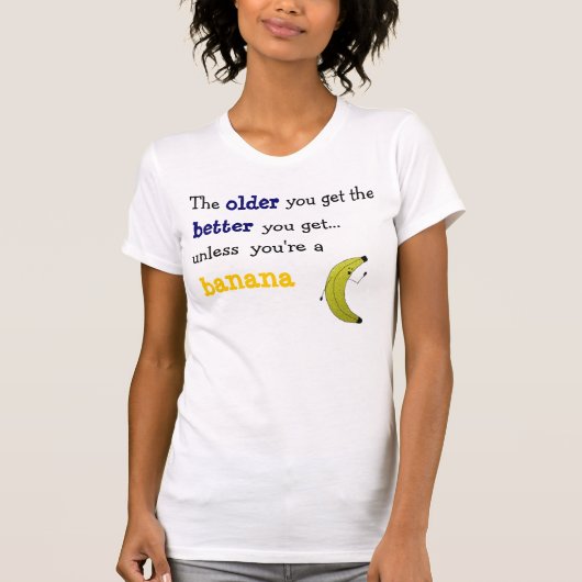 より古く上がによってによってなりますよりよくなります Tシャツ (正面)