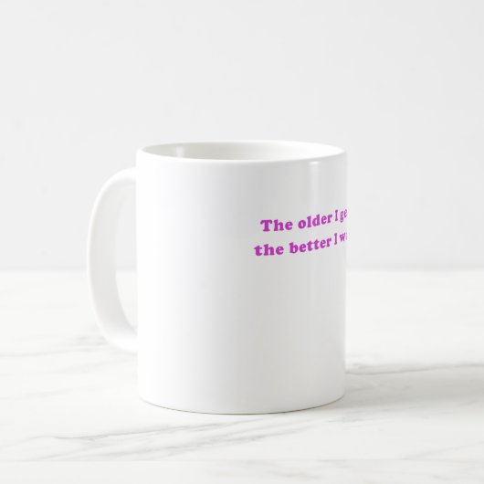 より古く私によってはなりますよりよかったです私が コーヒーマグカップ (正面左)