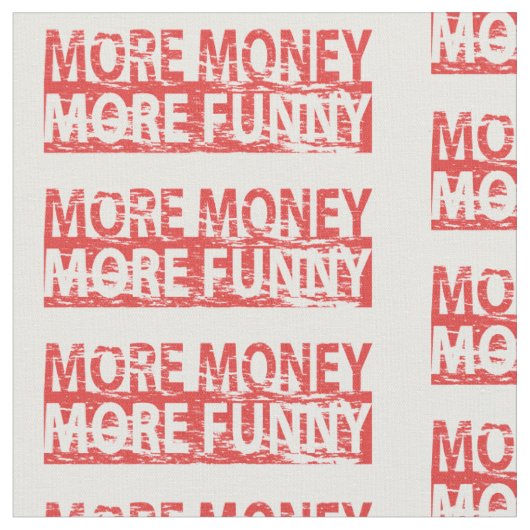 より多くのお金 – 続おもしろいき ファブリック (クローズアップ)