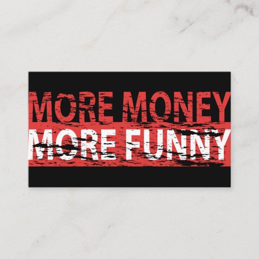 より多くのお金 – 続おもしろいき 名刺 (正面)
