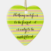 より多くのキュリーの引用文のオーナメントを理解して下さい セラミックオーナメント (右)