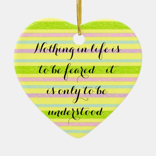 より多くのキュリーの引用文のオーナメントを理解して下さい セラミックオーナメント (正面)