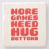 より多くのゲームはハグボタンが必要 ストーンコースター (正面)