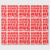 より多くのゲームはハグボタンが必要 ラッピングペーパー (フラット)