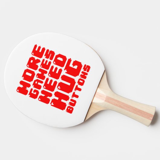 より多くのゲームはハグボタンが必要 卓球ラケット (横)