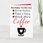 より多くのコーヒーを飲んで 白 赤 誕生日 カード (正面)