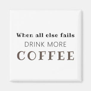 より多くのコーヒー磁石を飲んで下さい マグネット