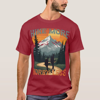 より多くの心配を少なく、冒険を待つ Tシャツ