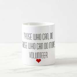 より多くの有志の感謝の引用文をすることができる人 コーヒーマグカップ